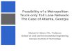 Feasibility of a Metropolitan Truck-only Toll Lane Network:  The Case of Atlanta, Georgia