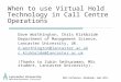 When to use Virtual Hold Technology in Call Centre Operations