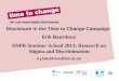 Disclosure in the Time to Change Campaign Erik Baurdoux