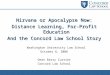 Nirvana or Apocalypse Now: Distance Learning, For-Profit Education