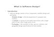 What is Software Design?