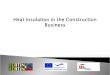 Heat Insulation  in  the Construction  Business