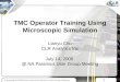 TMC Operator Training Using Microscopic Simulation