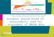 European ground-based UV-measurements used for assessment of OMUVB data quality