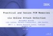 Practical and Secure PCM Memories  via Online Attack Detection