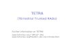 TETRA (TErrestrial Trunked RAdio)