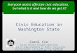 Civic Education in Washington State Carol Coe Social Studies Program Supervisor