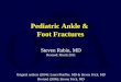Pediatric Ankle &  Foot Fractures