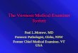 The Vermont Medical Examiner System