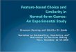 Feature-based Choice and Similarity in  Normal-form Games:  An Experimental Study