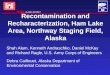 Recontamination and Recharacterization, Ham Lake Area, Northway Staging Field, Alaska