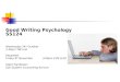 Good Writing  Psychology   SS124 Wednesday 24 th  October 3.30pm TW1.U8 Repeated