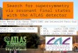 Search for supersymmetry via resonant final states with the ATLAS detector