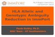 HLA Allelic and Genotypic Ambiguity Reduction in ImmPort
