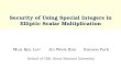 Security of Using Special Integers in Elliptic Scalar Multiplication