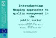 Introduction Mapping approaches to quality management in the public sector