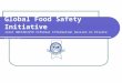 Global Food Safety Initiative Joint UNCTAD/WTO Informal Information Session on Private Standards