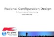 Rational Configuration Design