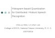 Histogram-based Quantization for Distributed / Robust Speech Recognition