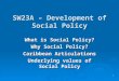 SW23A – Development of Social Policy