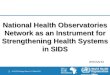 National Health Observatories Network as an Instrument for Strengthening Health Systems in SIDS