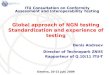 Global approach of NGN testing Standardization and experience of testing