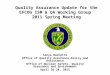 Quality Assurance Update for the EFCOG ISM & QA Working Group  2011 Spring Meeting