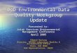 DoD Environmental Data Quality Workgroup Update