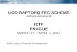 UOD RAPTORQ FEC SCHEME draft-luby-uod-raptoq-00 IETF PRAGUE MARCH 27 – APRIL 1, 2011