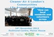 Cleaner Air 4 London's Communities  LSx Annual conference