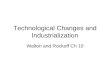 Technological Changes and Industrialization