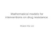 Mathematical models for interventions on drug resistance
