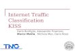 Internet Traffic Classification KISS