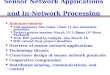 EE360: Lecture 16 Outline Sensor Network Applications  and In-Network Processing
