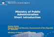 Ministry of Public Administration Short introduction