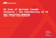 VE Scan of Western Canada Projects – The Flexibility of VE for Decision Making