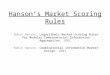 Hanson’s Market Scoring Rules