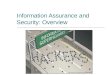 Information Assurance and Security: Overview