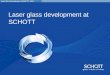 Laser glass development at SCHOTT