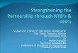 Strengthening the Partnership through NTB’s & PPP’s