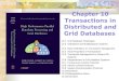 Chapter 10 Transactions in Distributed and Grid Databases
