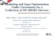 Modeling and Input Optimization Under Uncertainty for a Collection of RF MEMS Devices