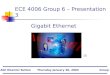 ECE 4006 Group 6 – Presentation 3