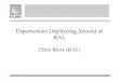 Experiences Deploying Xrootd at RAL