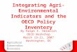 Integrating Agri-Environmental Indicators and the OECD Policy Inventory