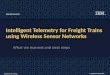 Intelligent Telemetry for Freight Trains using Wireless Sensor Networks