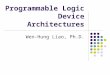 Programmable Logic Device Architectures