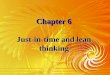 Chapter 6 Just-in-time and lean thinking