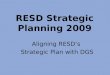 RESD Strategic Planning 2009