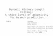 Dynamic History-Length Fitting: A third level of adaptivity for branch prediction